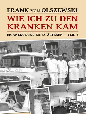 cover image of Wie ich zu den Kranken kam